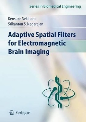 Adaptive Raumfilter für elektromagnetische Bildgebung des Gehirns - 9783540793694