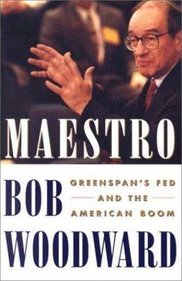 Maestro: Greenspans Fed And The American Boom by Woodward, Bob, Good Book