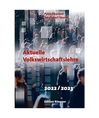 Aktuelle Volkswirtschaftslehre 2022 / 2023: Kombiangebot Buch und PDF, Jan-Egber