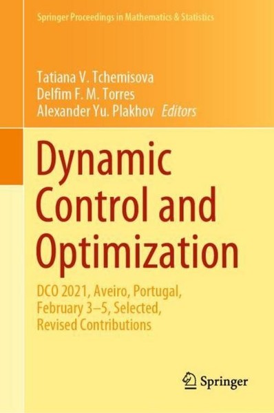 Dynamic Control And Optimization Alexander Yu. Plakhov-image