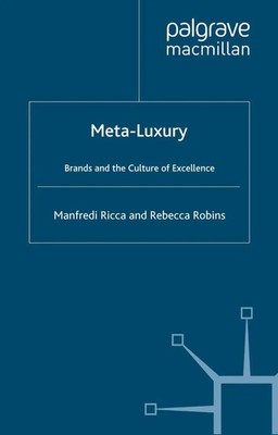 Meta-Luxury Brands and the Culture of Excellence M. Ricca (u. a.) Taschenbuch