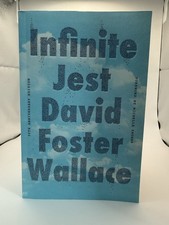 Infinite Jest by David Foster Wallace
