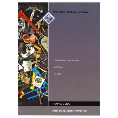 Highlighted and Tabbed - Plumbing Basics for Contractors, 3rd Edition