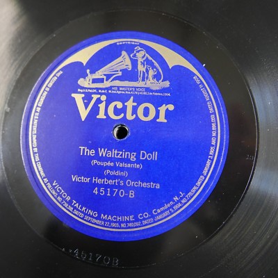 78rpm VICTOR HERBERT ORCH the waltzing doll / at dawning VICTOR 45170