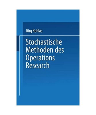 Stochastische Methoden des Operations Research