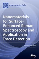 Nanomaterials For Surface-Enhanced Raman Spectroscopy And Application In...