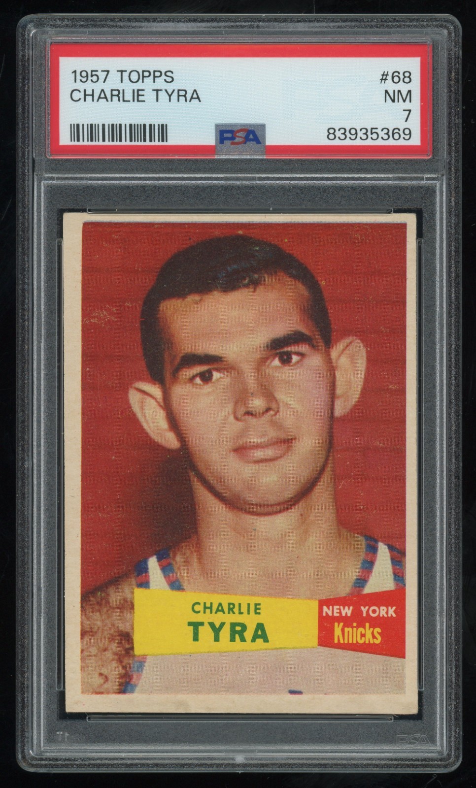 1957-58 Topps Charlie Tyra Rookie #68 PSA 7 - New York Knicks - RC