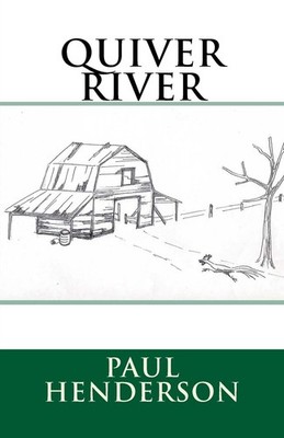 Quiver River - henderson jr, paul - Good - See condition notes