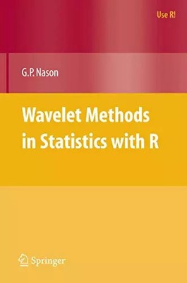 Wavelet Methoden in der Statistik mit R (Verwendung R!), Guy Nason