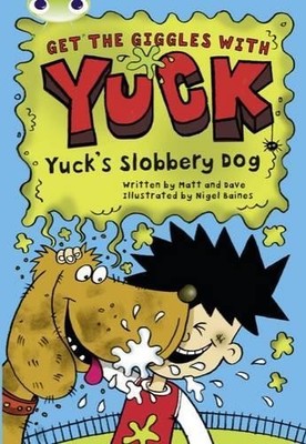 Uyuck's Slobbery Dog (Bug Club) Paperback / softback Book The Fast Free Shipping