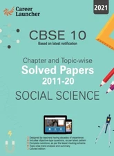 Cbse Class X 2021 - Chapter And Topic-Wise Solved Papers 2011-2020: Social ...