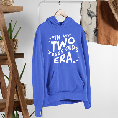 My Two Year Olds Era Hoodie Mom Life Cute Parenting Toddler Birthday Gift