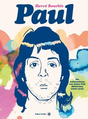 Paul | Die Auferstehung von James Paul McCartney (1969-1973) | Hervé Bourhis