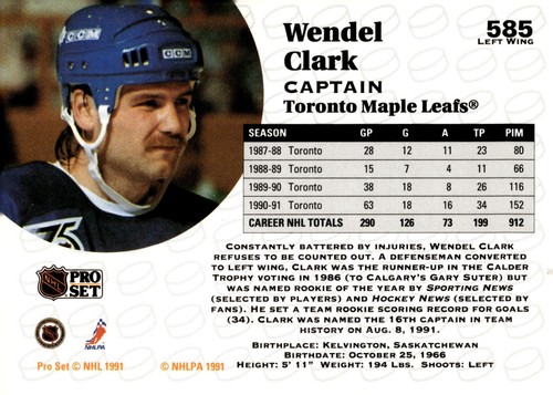 Wendel Clark - Signed 1991-92 Pro Set Captain Card #585 - Picture 2 of 2