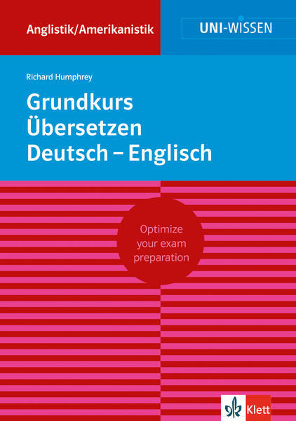 Grundkurs Übersetzen Deutsch-englisch | Richard Humphrey | Deutsch
