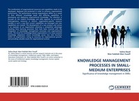 Knowledge Management Processes In SMALL-MEDIUM Enterprises Salina Daud