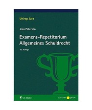 Examens-Repetitorium Allgemeines Schuldrecht, Jens Petersen