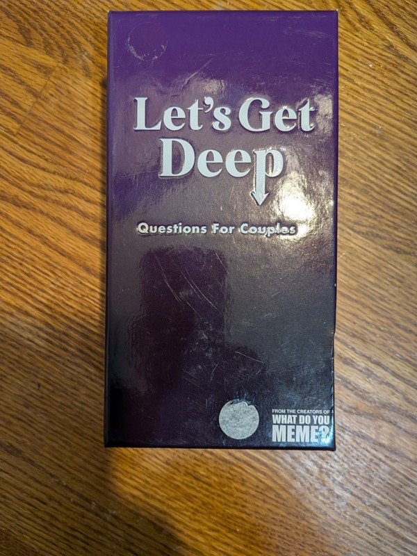 WHAT DO YOU MEME? Let's Get Deep: Questions for Couples Card Game, 17+, 2+