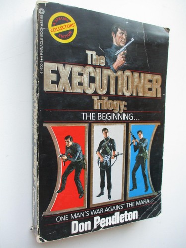 Don Pendleton THE EXECUTIONER TRILOGY The Beginning MACK BOLAN 3 Stories in 1