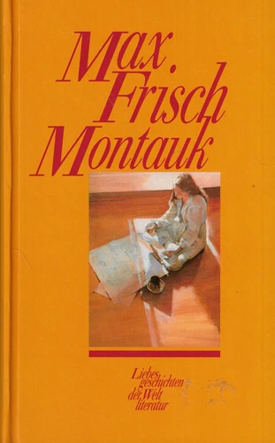 Max Frisch, Montauk, racconto, storie d'amore d letteratura mondiale, edizione 1998