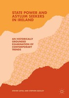 Steven Loyal (U. A.) | State Power And Asylum Seekers In Ireland | Taschenbuch