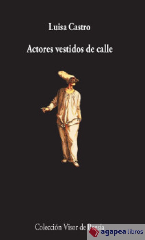 Actores vestidos de calle. NUEVO. ENVÍO URGENTE (Librería Agapea)