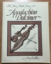 Old Time Fiddle Tunes for the Appalachian Dulcimer by Jean Schilling SIGNED 1991