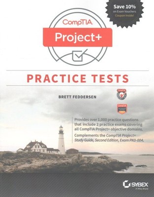 CompTIA Project+ Practice Tests, Paperback by Feddersen, Brett, Brand New, Fr...