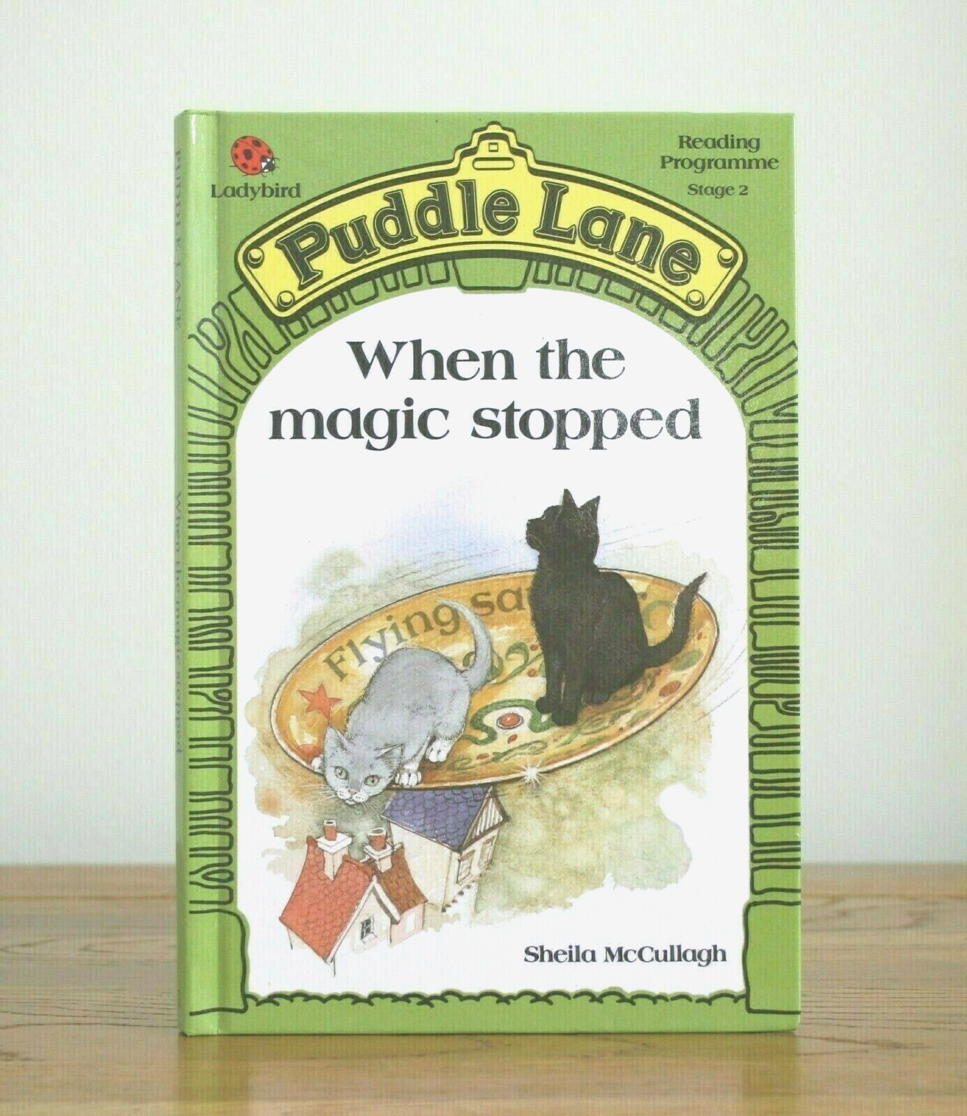 When the Magic Stopped by Sheila McCullagh (Ladybird Puddle Lane - 1985 hb)