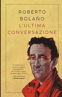 Das letzte Gespräch [Taschenbuch] Bolaï¿1/2o, Roberto and Carmignani, Ili