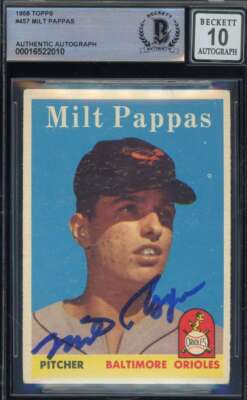 Milt Pappas Gem Mint 10 Beckett BAS Signed 1958 Topps Rookie Autograph