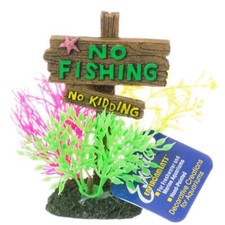 Exotic Environments No Fishing No Kidding Sign Small - 3.25"L x 2.25"W x 4.5"H