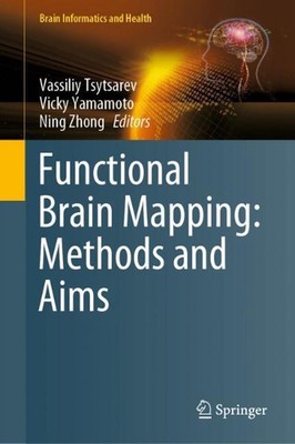 Functional Brain Mapping: Methods and Aims by Vassiliy Tsytsarev (English) Hardc