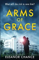 Eleanor Chance | Arms Of Grace | Taschenbuch | Englisch (2019)