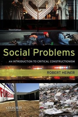 Social Problems : An Introduction to Critical Constructionism Rob