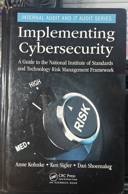 Internal Audit and It Audit Series Implementing Cybersecurity