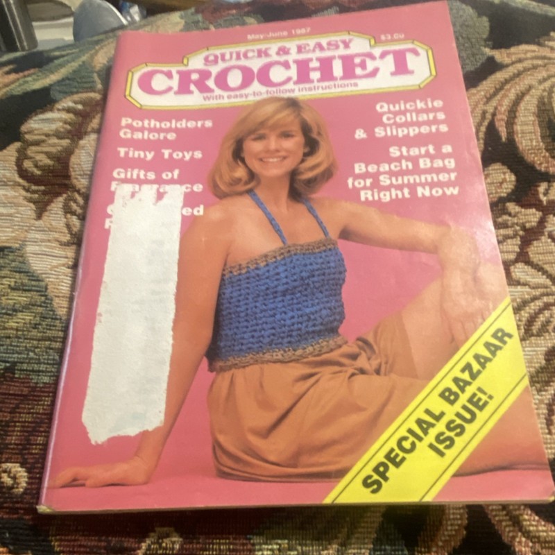 Quick & Easy Crochet Special Issue May-June 1987 Vol III Issue 3 English