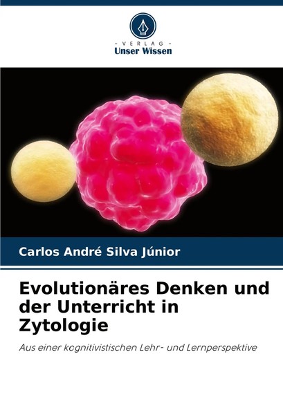 EvolutionäRes Denken Und Der Unterricht In Zytologie Carlos André Silva JúNior-image