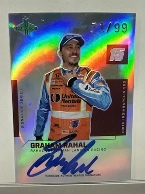 2024 Parkside Indycar Pacific 500 Graham Rahal Autographed #71/99 SSGR