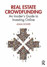 Real Estate Crowdfunding : An Insider's Guide to Investing Online, Paperback ...