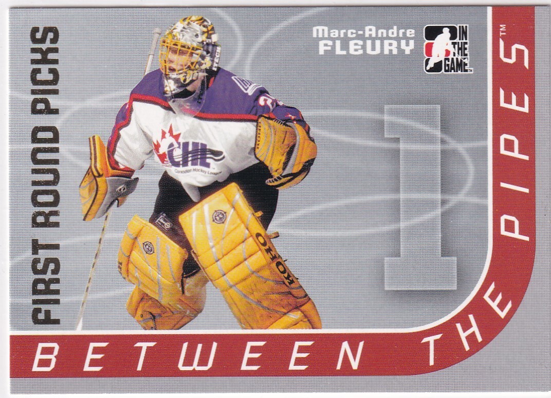 2006-07 IN THE GAME BETWEEN THE PIPES MARC-ANDRE FLEURY FIRST ROUND PICKS
