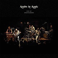Arabs In Aspic - Live At Avantgarden - Vinyl Record - F72Z