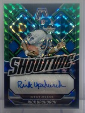 2024 Panini Mosaic Showtime RICK UPCHURCH Auto Black Green Fusion 24/25 BRONCOS