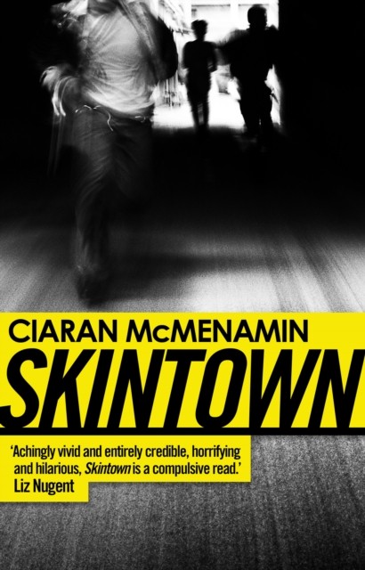 Skintown by Ciaran McMenamin (Paperback Book)