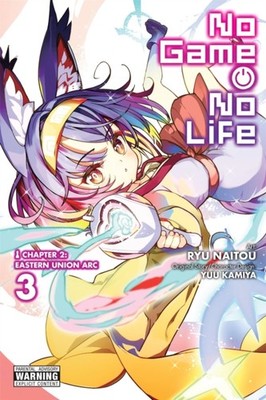 NO GAME NO LIFE CHAPTER 2 EASTERN UNION by NAITOU, RYU Paperback Self Help