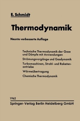Schmidt - Einfuhrung in Die Technische Thermodynamik Und in Die Grundl - X555z