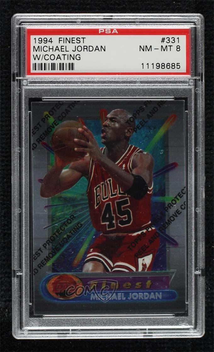 1994-95 Topps Finest Michael Jordan #331 PSA 8 HOF ib6