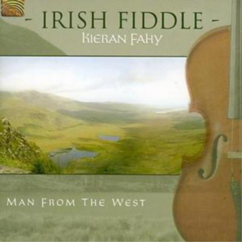 Kieran Fahy Irish Fiddle: Man from the West (CD) Album (UK IMPORT) - Picture 1 of 1