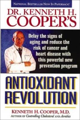 Antioxidant Revolution - Paperback By Cooper, Kenneth - ACCEPTABLE