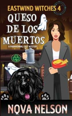 Queso de los Muertos by Nova Nelson: New
